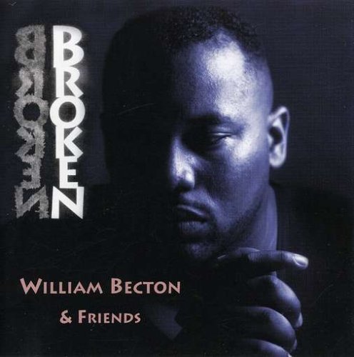 Broken CD - William Becton & Friends